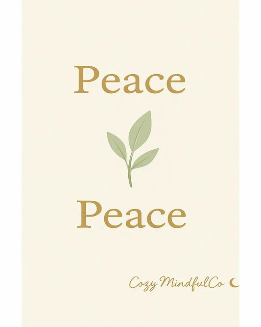 Beige background with 'Peace' text and a leaf illustration, featuring Cozy MindfulCo branding.